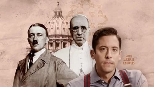 The Pope and the Führer - The Secret Vatican Files of World War II still
