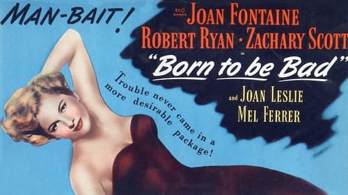 Born to Be Bad still