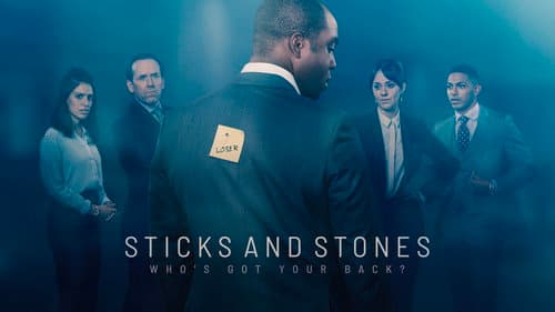 Sticks and Stones still