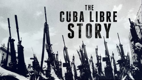 The Cuba Libre Story still