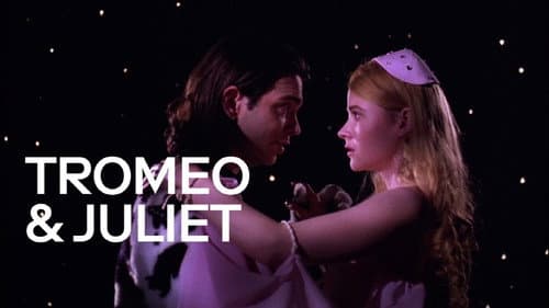 Tromeo & Juliet still