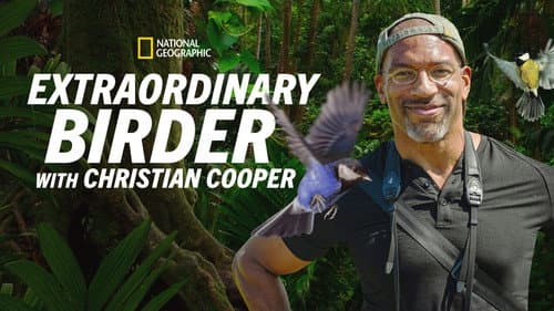 Extraordinary Birder with Christian Cooper still