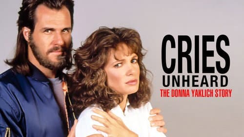 Cries Unheard: The Donna Yaklich Story still
