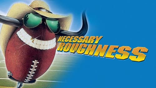 Necessary Roughness still