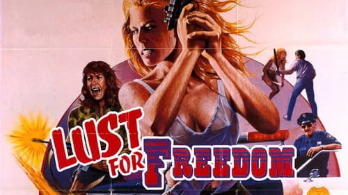 Lust for Freedom still