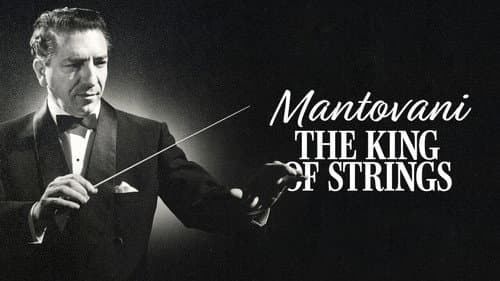 Mantovani, the King of Strings still