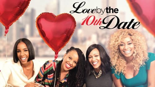 Love by the 10th Date still