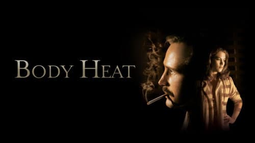 Body Heat still
