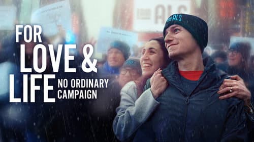 For Love & Life: No Ordinary Campaign still