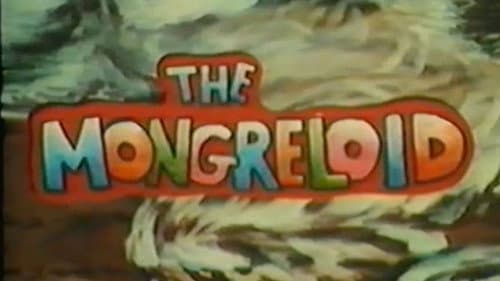 The Mongreloid still
