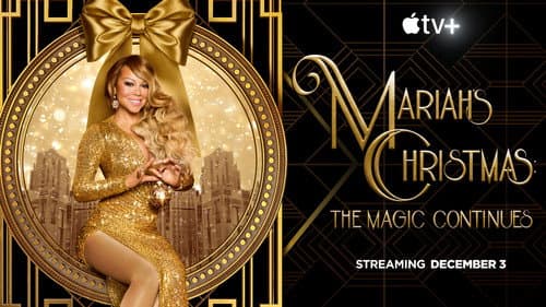 Mariah's Christmas: The Magic Continues still