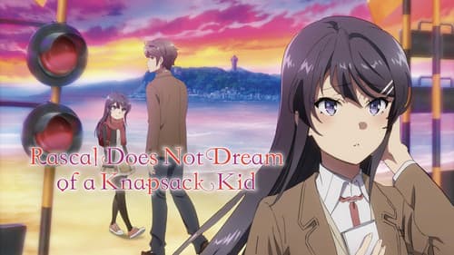 Rascal Does Not Dream of a Knapsack Kid still