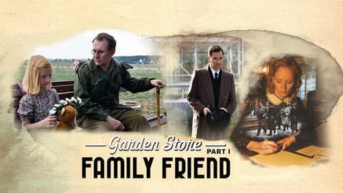 Garden Store - Part 1: Family Friend still