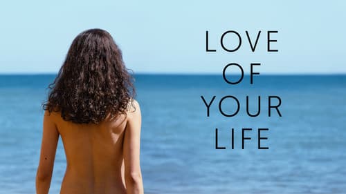 Love of Your Life still