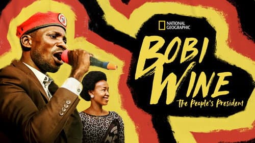 Bobi Wine: The People's President still