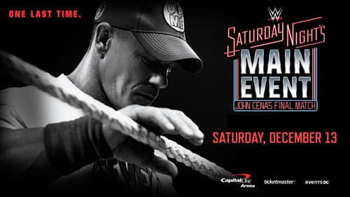 Saturday Night's Main Event - John Cena's Final Match still