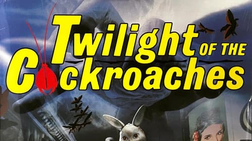 Twilight of the Cockroaches still