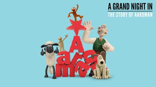 A Grand Night In: The Story of Aardman still