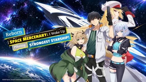 Reborn as a Space Mercenary: I Woke Up Piloting the Strongest Starship! still