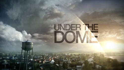 Under the Dome still