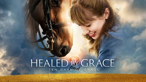 Healed by Grace 2 : Ten Days of Grace still