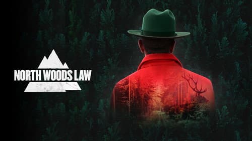 North Woods Law still