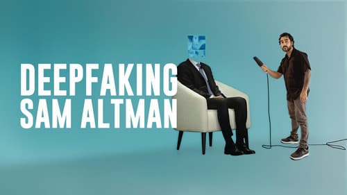 Deepfaking Sam Altman still