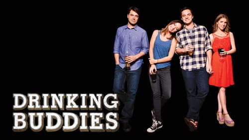 Drinking Buddies still