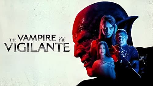 The Vampire and the Vigilante still
