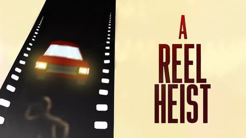 A Reel Heist still
