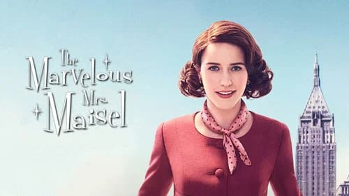 The Marvelous Mrs. Maisel still