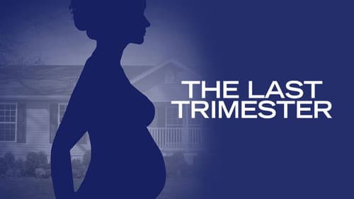 The Last Trimester still