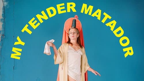 My Tender Matador still