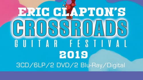 Eric Clapton's Crossroads Guitar Festival 2019 still