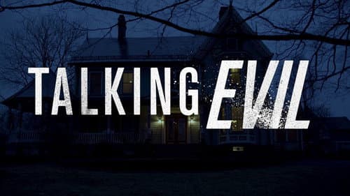 Talking Evil still
