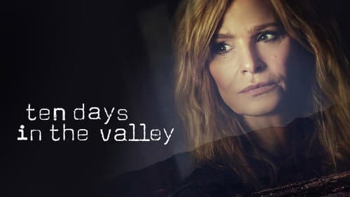 Ten Days in the Valley still