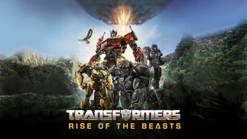 Transformers: Rise of the Beasts still