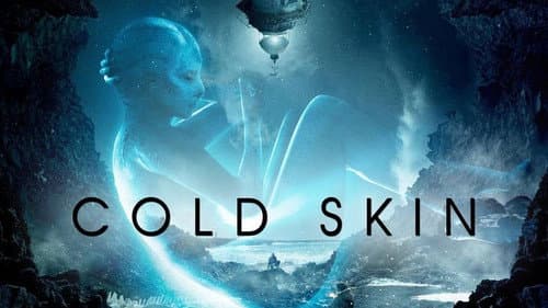 Cold Skin still