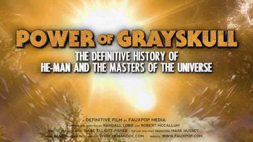 Power of Grayskull: The Definitive History of He-Man and the Masters of the Universe still