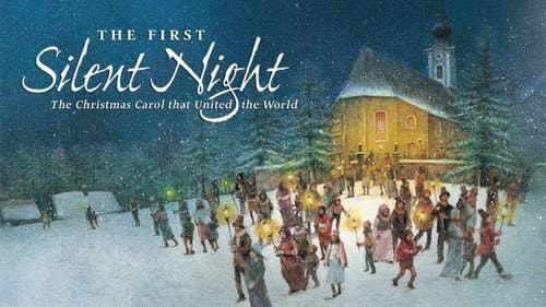The First Silent Night: The Christmas Carol That United the World still