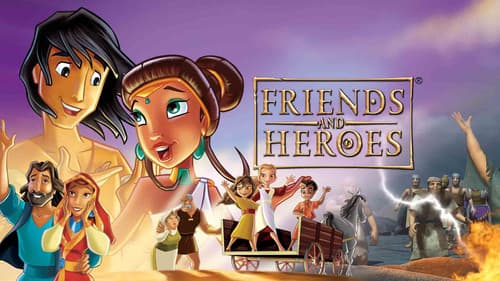 Friends and Heroes still