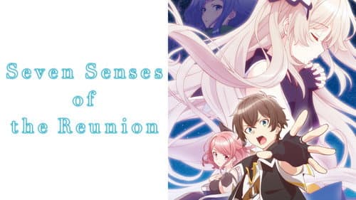 Seven Senses of the Re'Union still