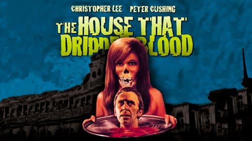 The House That Dripped Blood still
