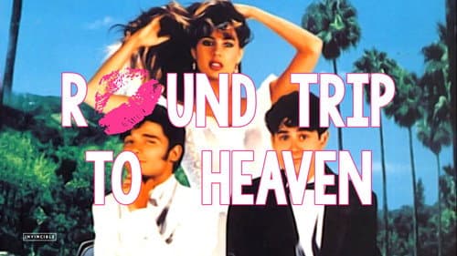 Round Trip to Heaven still