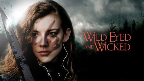 Wild Eyed and Wicked still