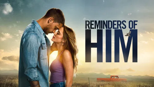 Reminders of Him still