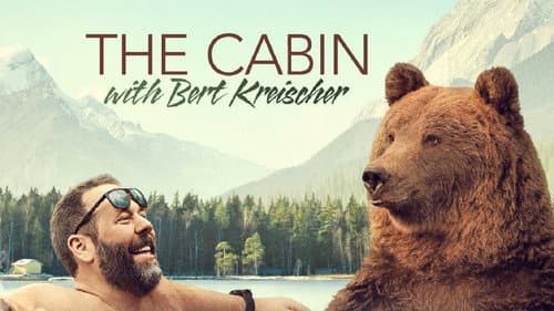 The Cabin with Bert Kreischer still