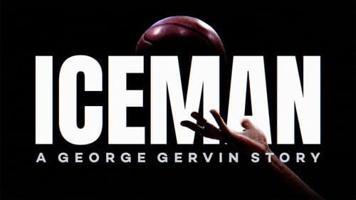 Iceman: A George Gervin Story still