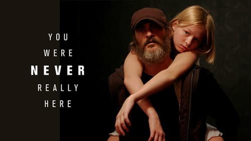You Were Never Really Here still