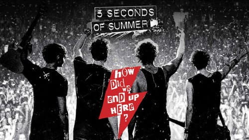 5 Seconds of Summer: How Did We End Up Here? still
